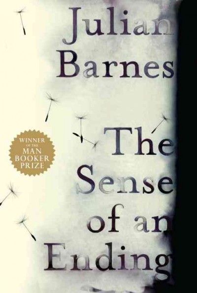 The sense of an ending [Hard Cover] / Julian Barnes.