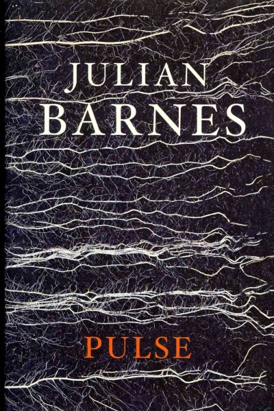 Pulse [Paperback] / Julian Barnes.