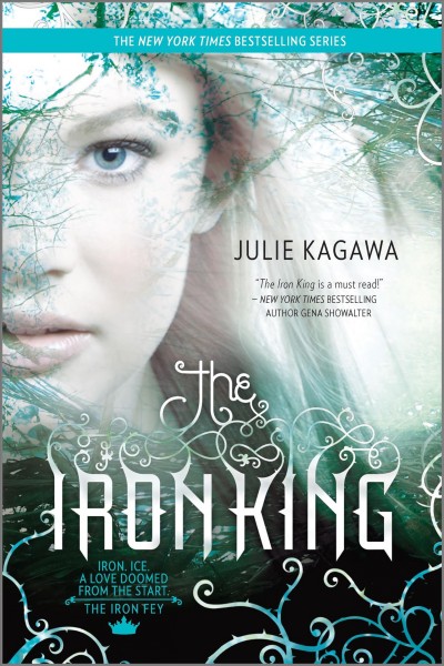 The Iron king Julie Kagawa.