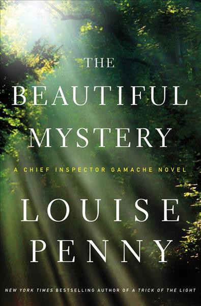 The beautiful mystery / Louise Penny.