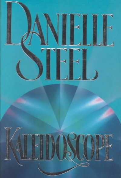 Kaleidoscope / Danielle Steel.