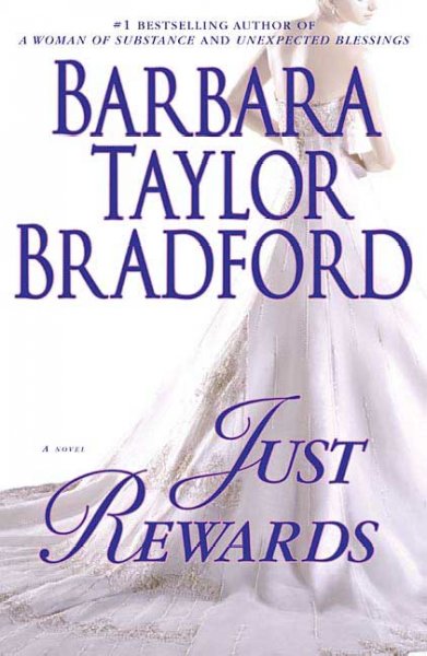 Just rewards / Barbara Taylor Bradford.