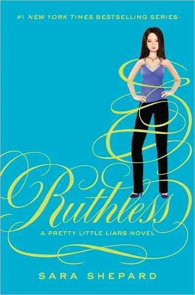 Pretty Little Liars #10: Ruthless Book{BK}