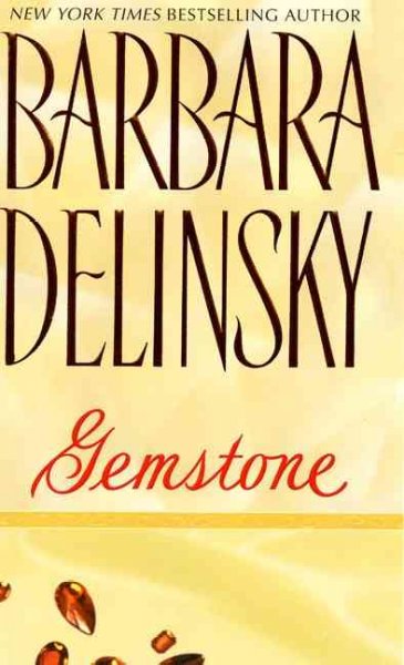 Gemstone / Barbara Delinsky. Paperback