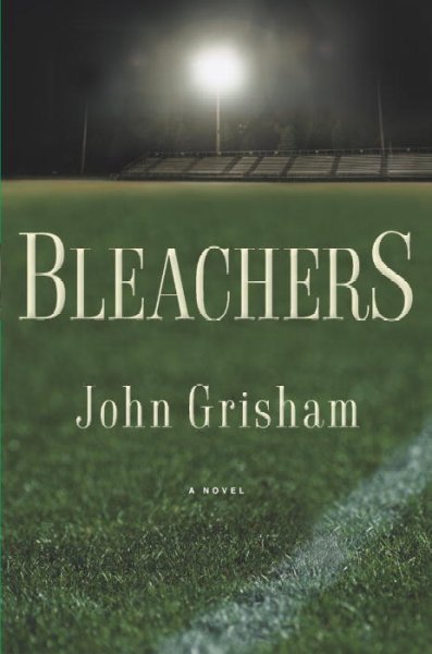 Bleachers / John Grisham
