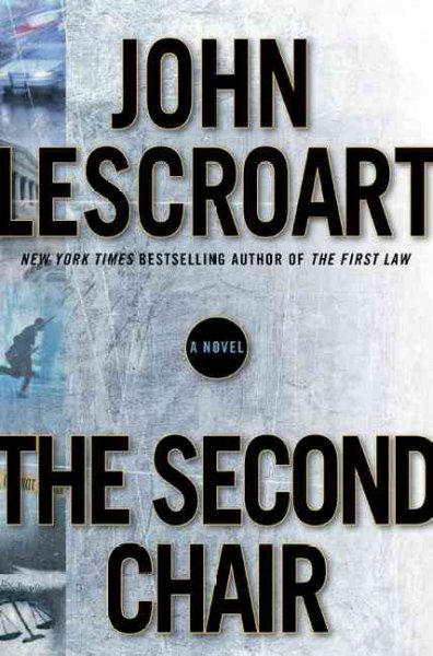 The second chair / John Lescroart