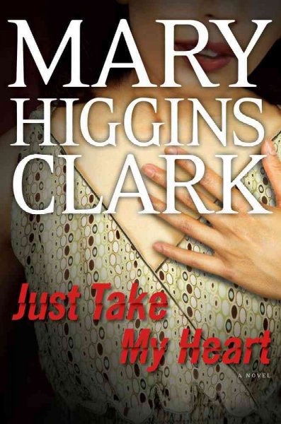 Just Take My Heart: A Novel BK