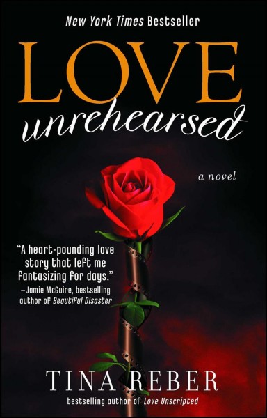 Love unrehearsed / Tina Reber.