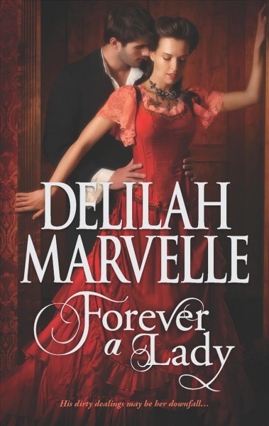 Forever a lady / Delilah Marvelle.