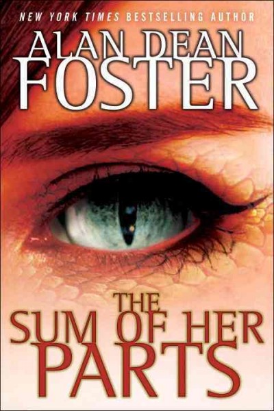 The sum of her parts / Alan Dean Foster.
