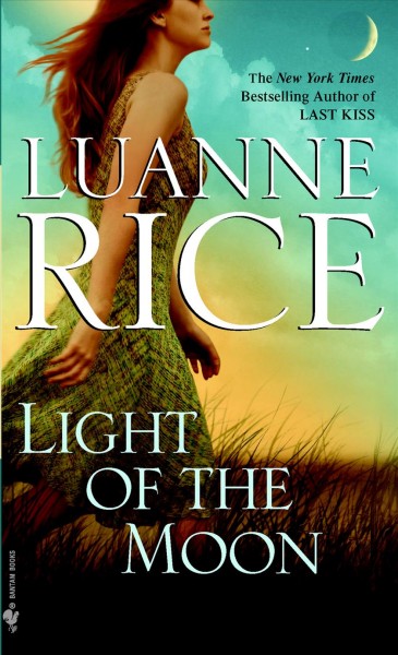 Light of the moon [electronic resource] / Luanne Rice.