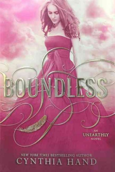 Boundless : an Unearthly novel / Cynthia Hand.