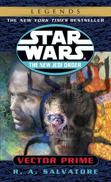 Star wars, the new Jedi order [electronic resource] : Vector prime / R.A. Salvatore.