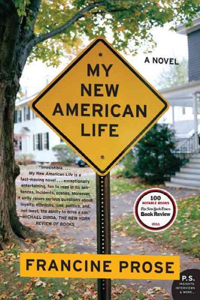 My new American life [electronic resource] / Francine Prose.