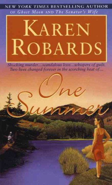 One summer [electronic resource] / Karen Robards.