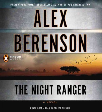 The night ranger [sound recording] / Alex Berenson.