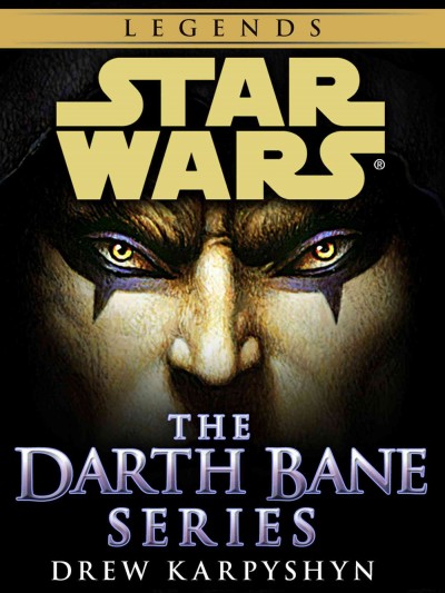 The Darth bane series [electronic resource] / Drew Karpyshyn.