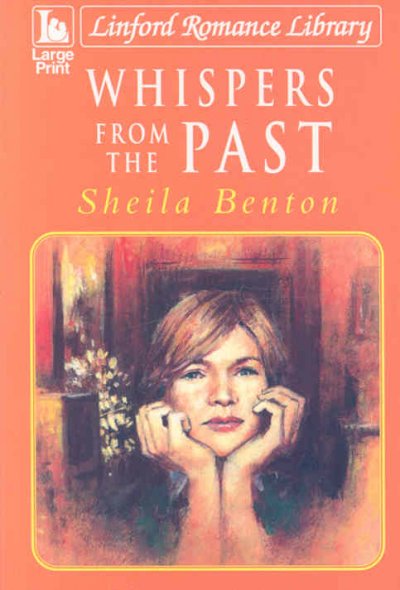 Whispers from the past / Sheila Benton.