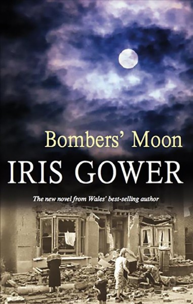 Bombers' moon [electronic resource] / Iris Gower.