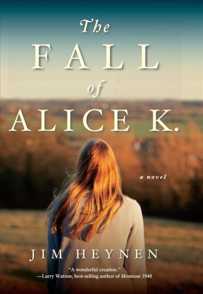 The Fall of Alice K. [electronic resource] : a Novel.