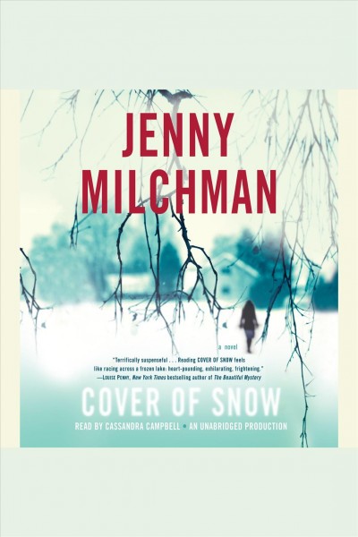 Cover of snow [electronic resource] : a novel / Jenny Milchman.