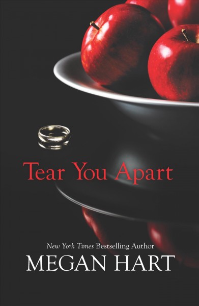 Tear you apart / New York Times bestselling author Megan Hart.