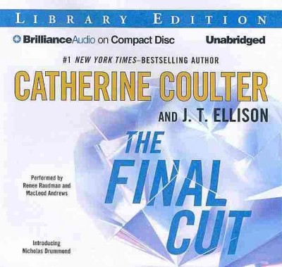 The final cut [sound recording] / Catherine Coulter and J. T. Ellison.