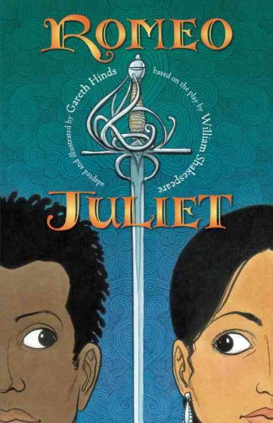 The most excellent and lamentable tragedy of Romeo & Juliet : a play by William Shakespeare / adapted and illustrated by Gareth Hinds.