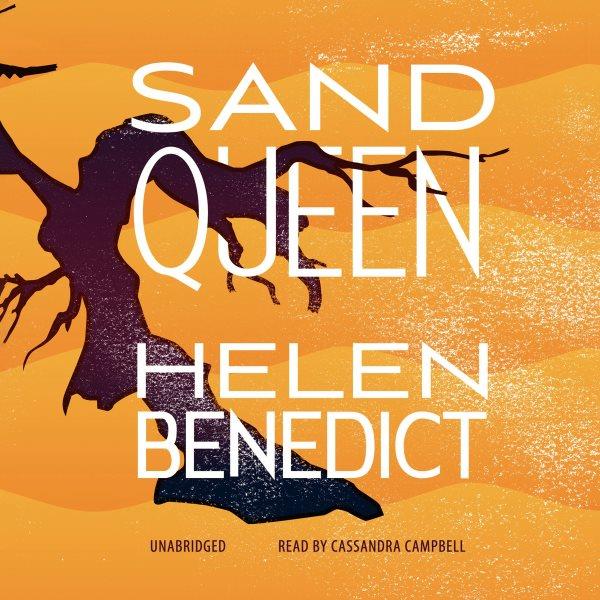 Sand queen [electronic resource] : a novel / Helen Benedict.