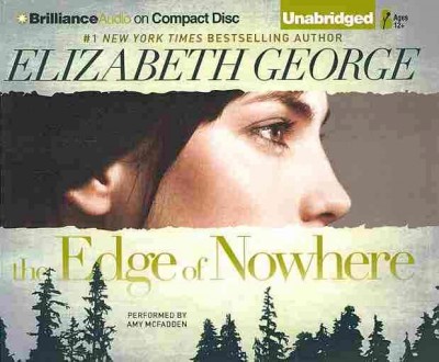 The edge of nowhere [sound recording] / Elizabeth George.