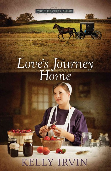 Love's journey home / Kelly Irvin.