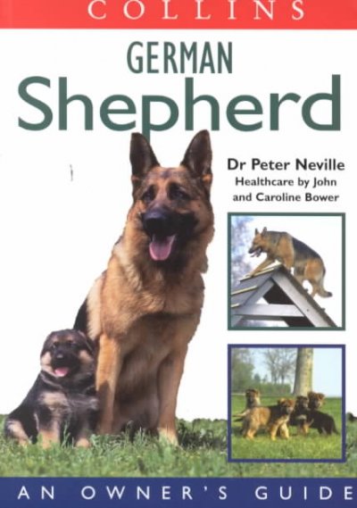German shepherd : an owner's guide / Peter Neville and associates.