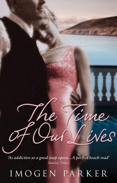 The Time of our lives / Imogen Parker.