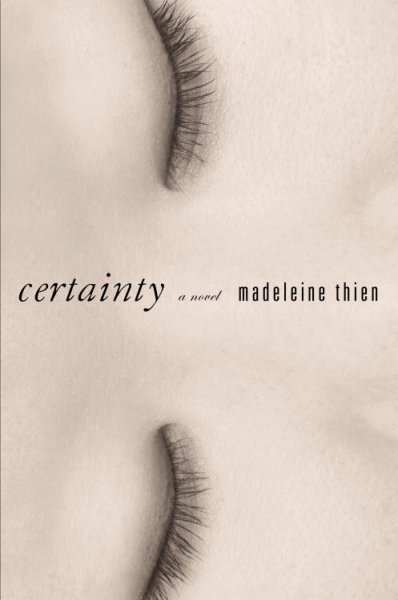 Certainty / Madeleine Thien.