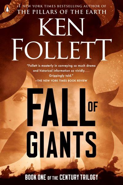 Fall of giants [electronic resource] / Ken Follett.