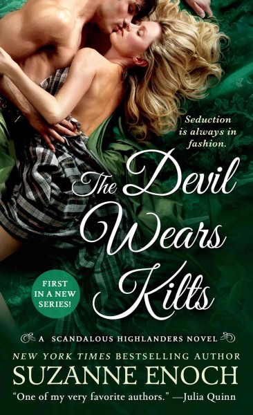 The devil wears kilts / Suzanne Enoch.