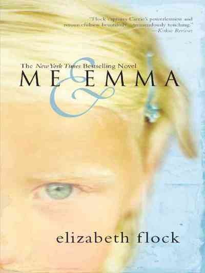Me & Emma [electronic resource] / Elizabeth Flock.