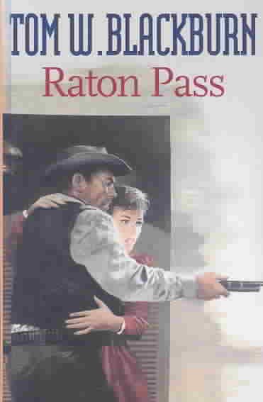 Raton pass / Tom W. Blackburn.