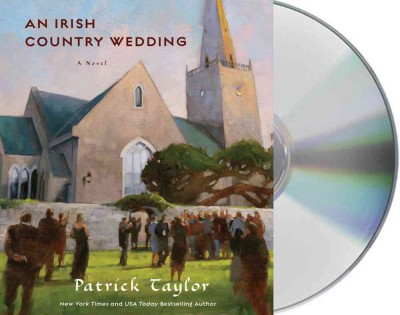 An Irish country wedding [audio] [sound recording] / Patrick Taylor.