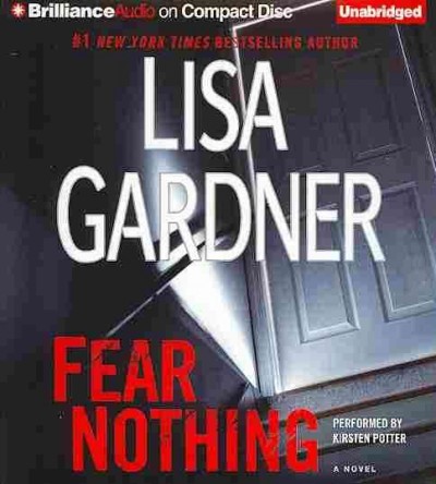 Fear nothing [sound recording] : a novel / Lisa Gardner.