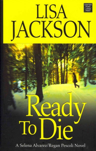 Ready to die / Lisa Jackson.