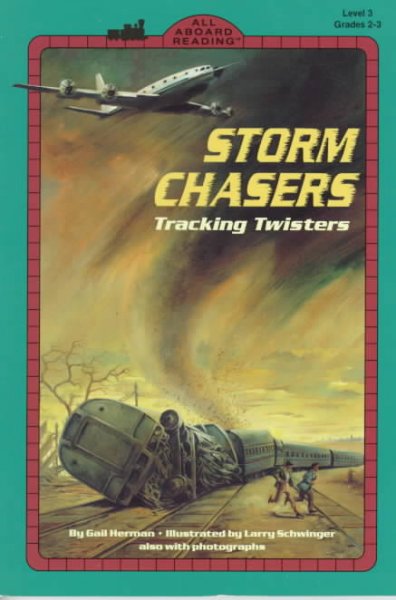 Storm Chasers : Tracking Twisters [Book]
