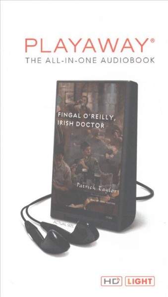 Fingal O'Reilly  [sound recording] : Irish doctor /  Patrick Taylor.
