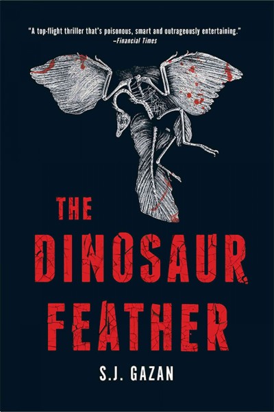 The Dinosaur Feather / S. J. Gazan ; Translated from the Danish by Charlotte Barslund.