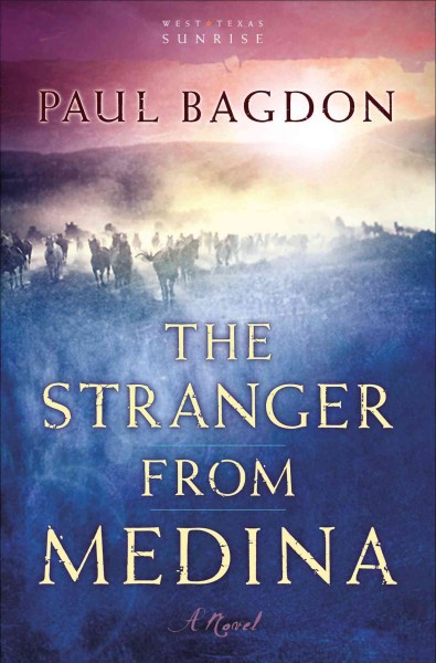 The stranger from Medina [electronic resource] : a novel / Paul Bagdon.