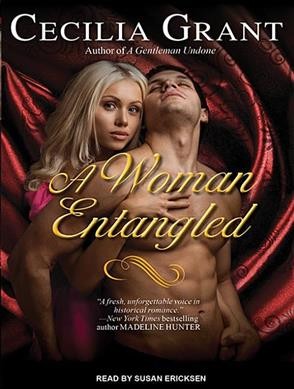 A woman entangled [electronic resource] / Cecilia Grant.