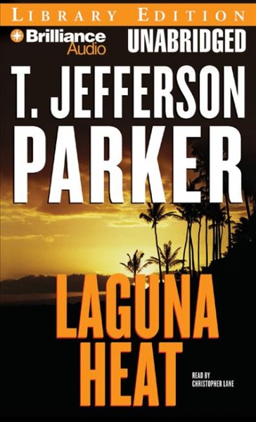 Laguna heat [CD] / T. Jefferson Parker.