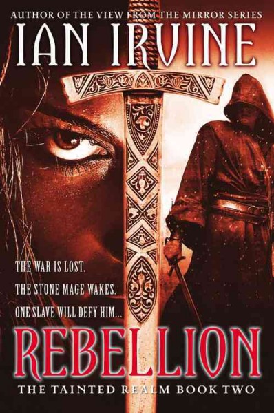 Rebellion / Ian Irvine.