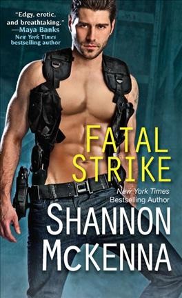 Fatal strike / Shannon McKenna.