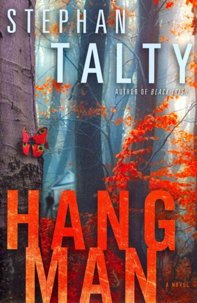 Hangman : a novel / Stephan Talty.